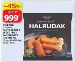 Auchan DELFROG GYORSFAGYASZTOTT, ELŐSÜTÖTT, PANÍROZOTT HALRUDAK ajánlat