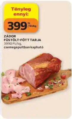 Auchan Zádor Füstölt-Főtt Tarja ajánlat