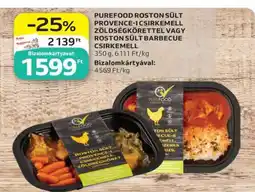 Auchan PUREFOOD ROSTON SÜLT PROVENCE-I CSIRKEMELL ZÖLDSÉGKÖRETTEL VAGY ROSTON SÜLT BARBECUE CSIRKEMELL ajánlat