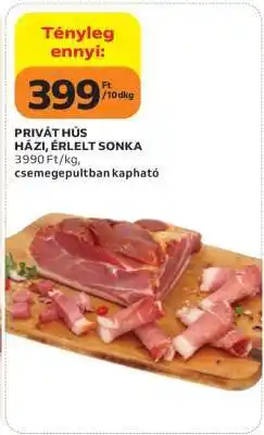 Auchan Privát Hús Házi Érlelt Sonka ajánlat