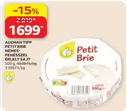 Auchan AUCHAN TIPP PETIT BRIE NEMES-PENÉSSZEL ÉRLELT SAJT ajánlat