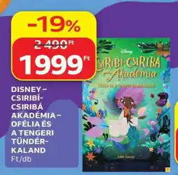 Auchan DISNEY – CSIRIBI-CSIRIBÁ AKADÉMIA – OFÉLIA ÉS A TENGERI TÜNDÉRKALAND ajánlat