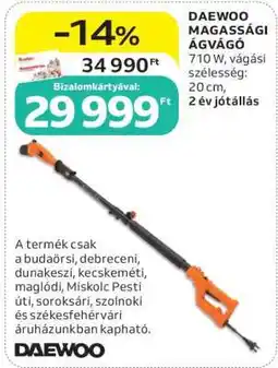 Auchan DAEWOO MAGASSÁGI ÁGVÁGÓ ajánlat