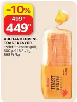 Auchan AUCHAN KEDVENC TOAST KENYÉR ajánlat