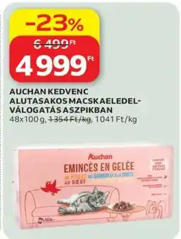 Auchan AUCHAN KEDVENC ALUTASAKOS MACSKAELEDEL-VÁLOGATÁS ASZPIKBAN ajánlat