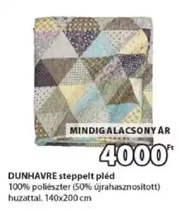 JYSK Dunhavre steppelt pléd ajánlat