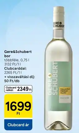 Tesco Gere&Schubert bor ajánlat