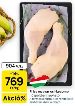 Tesco Friss magyar csirkecomb ajánlat