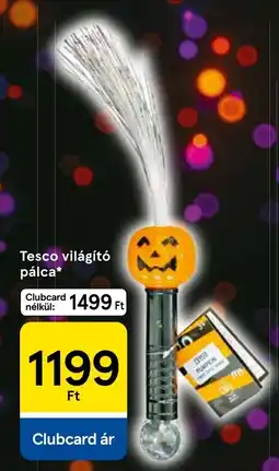 Tesco Tesco világító pálca ajánlat