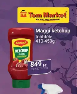 Tom Market Maggi ketchup ajánlat