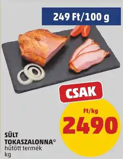 PENNY Sült tokaszalonna ajánlat