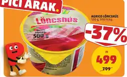 PENNY Agrico lőncshús ajánlat