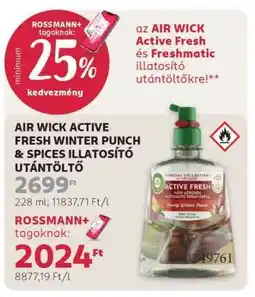 Rossmann AIR WICK ACTIVE FRESH WINTER PUNCH & SPICES ILLATOSÍTÓ UTÁNTÖLTŐ ajánlat