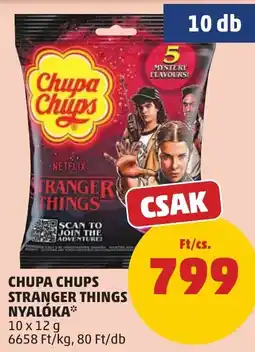 PENNY Chupa Chups stranger things nyalóka ajánlat