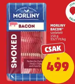 PENNY Morlina bacon ajánlat