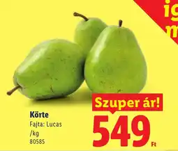 Lidl Körte ajánlat