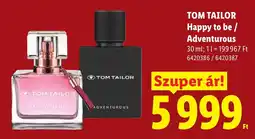 Lidl Tom tailor happy to be / adventurous ajánlat