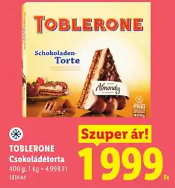 Lidl Toblerone csokoládétorta ajánlat