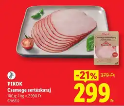 Lidl Pikok csemege sertéskaraj ajánlat