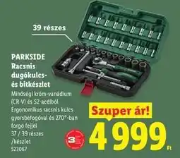 Lidl PARKSIDE Racsnics dugókulcs- és bitkészlet ajánlat