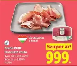 Lidl PIKOK PURE Prosciutto Crudo ajánlat