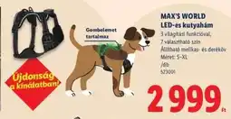 Lidl MAX'S WORLD LED-es kutyahám ajánlat