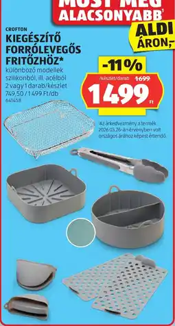ALDI Crofton kiegészítő forrólevegős fritózhoz ajánlat