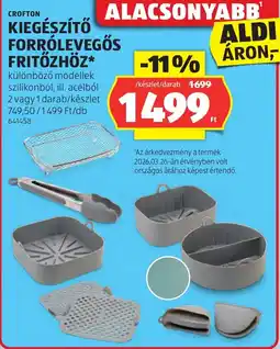 ALDI Crofton kiegészítő forrólevegős fritőzhez ajánlat