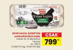 Spar SPAR HAZAI. SZERETEM szabadtartású tojás ajánlat