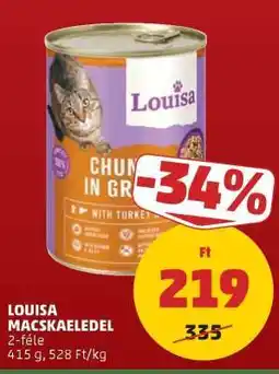 PENNY LOUISA MACSKAELEDEL ajánlat
