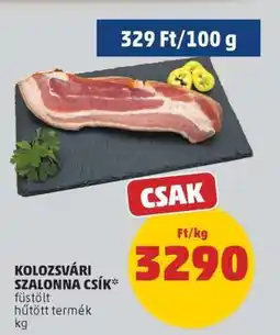 PENNY KOLOZSVÁRI SZALONNA CSÍK ajánlat