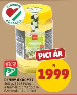 PENNY PENNY Akácméz ajánlat