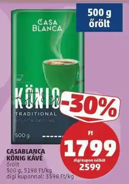 PENNY CASABLANCA KÖNIG KÁVÉ ajánlat