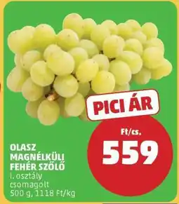 PENNY Olasz mag nélküli fehér szőlő ajánlat