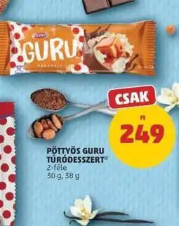 PENNY PÖTTYÖS Guru túródesszert ajánlat