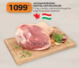 Auchan Auchan kedvenc sertés hátsó csülök ajánlat