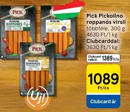 Tesco Pick pickolino roppanos virsli ajánlat
