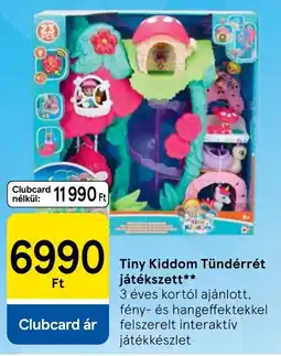 Tesco Tiny Kiddom Tündérrét játékszett ajánlat