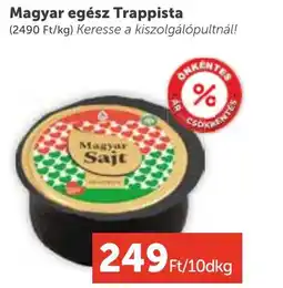 PRIVÁT Magyar egész Trappista ajánlat