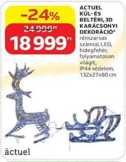 Auchan ACTUEL KÜL- ÉS BELTÉRI, 3D KARÁCSONYI DEKORÁCIÓ ajánlat