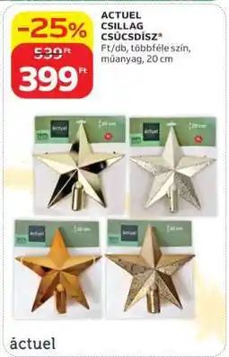 Auchan ACTUEL CSILLAG CSÚCSDÍSZ ajánlat