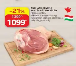 Auchan Auchan kedvenc sertés hátsó csülök ajánlat
