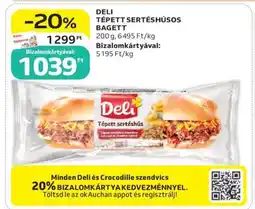 Auchan DELI TÉPETT SERTÉSHÚSOS BAGETT ajánlat