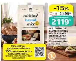 Auchan IT’S US MIKLOS’ GLUTÉNMENTES FEHÉR KENYÉR LISZTKEVERÉK ajánlat