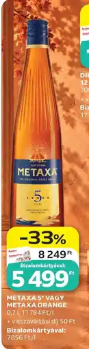 Auchan METAXA 5* VAGY METAXA ORANGE ajánlat