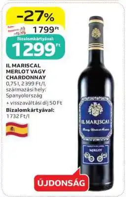 Auchan IL MARISCAL MERLOT VAGY CHARDONNAY ajánlat