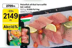 Tesco Pelsofish afrikai harcsafilé bőr nélkül ajánlat