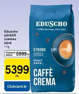 Tesco Eduscho pörkölt szemes kávé ajánlat