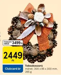Tesco Tobozkoszorú ajánlat