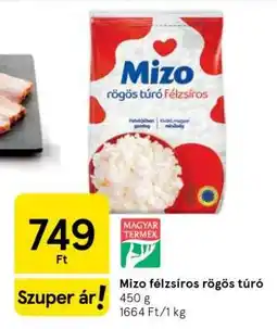 Tesco Mizo Félzsíros Rögös Túró ajánlat
